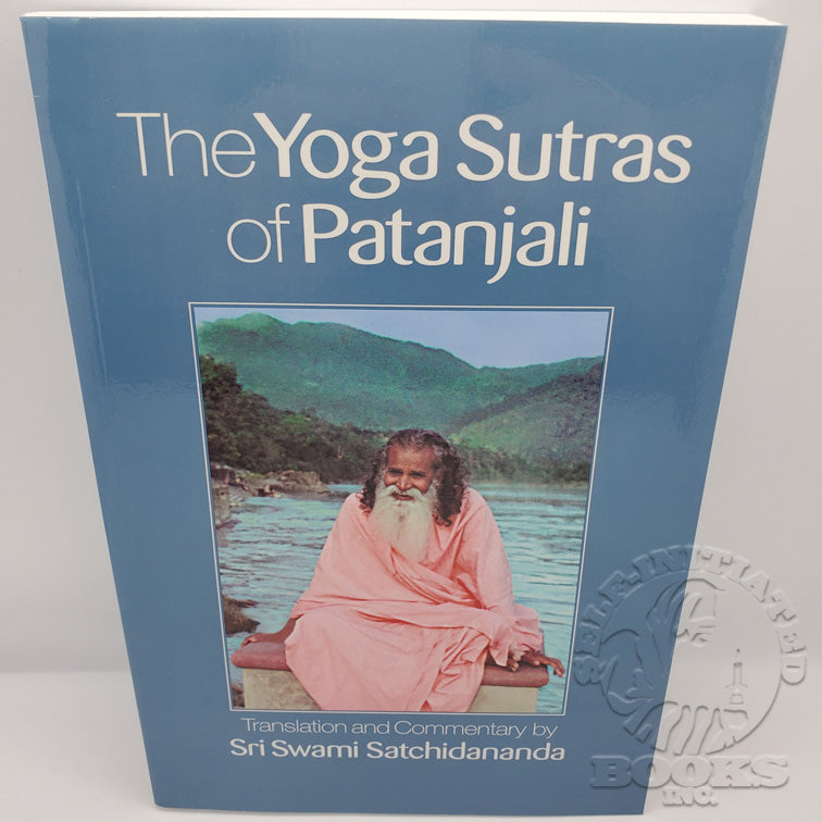 The Yoga Sutras Of Patanjali: Translated By Sri Swami Satchidananda ...