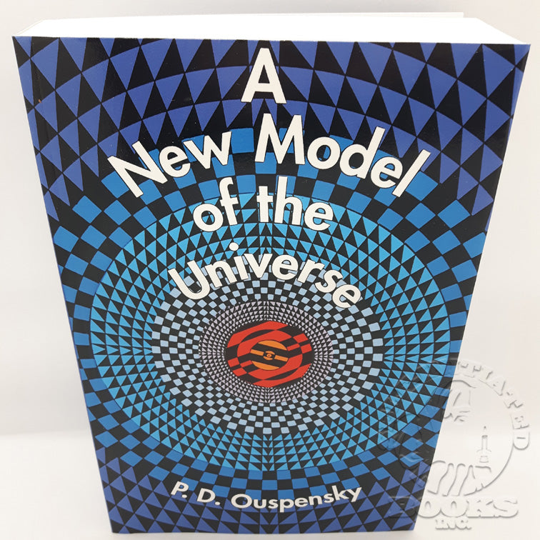 A New Model of the Universe by P.D. Ouspensky