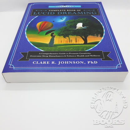 Llewellyn's Complete Book of Lucid Dreaming by Clare R. Johnson