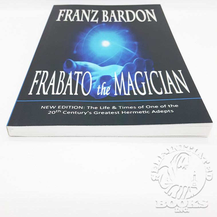 Frabato The Magician by Franz Bardon