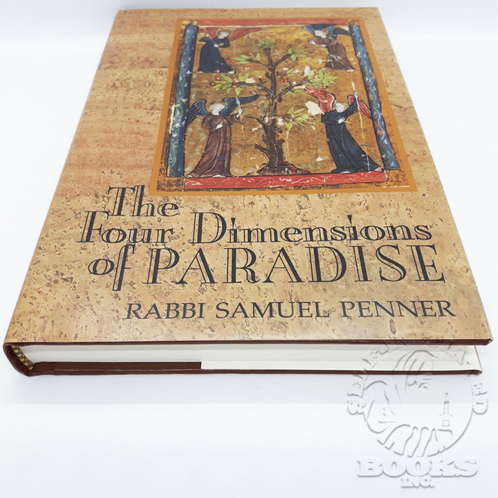 The Four Dimensions of Paradise by Rabbi Samuel Penner