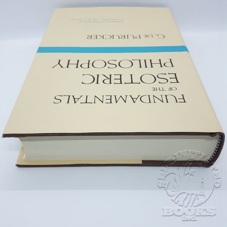 Fundamentals of the Esoteric Philosophy: Commentary and Elucidation of H.P. Blavatsky's "The Secret Doctrine" by Gottfried de Purucker