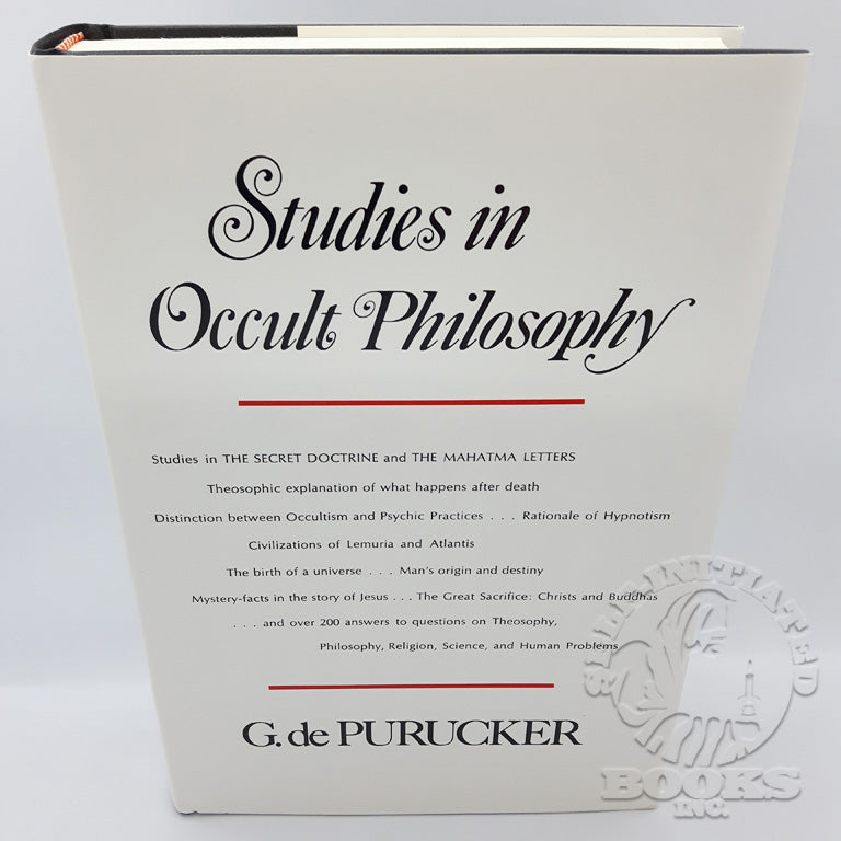 Studies in Occult Philosophy: Studies in The Secret Doctrine and The Mahatma Letters by Gottfried de Purucker