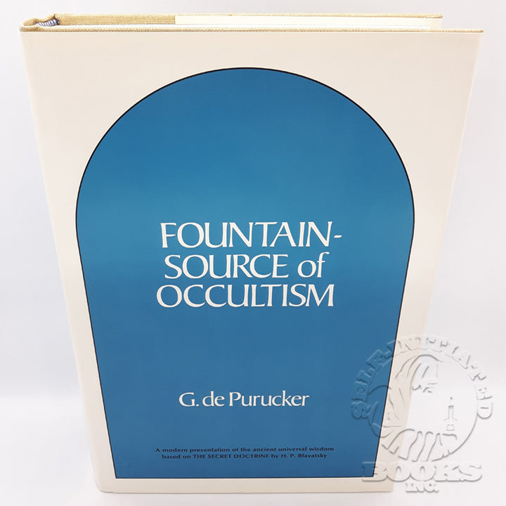 Fountain-Source of Occultism by Gottfried de Purucker