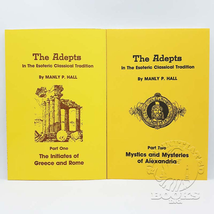 The Adepts in the Esoteric Classical Tradition by Manly P. Hall (Volumes 1 & 2)