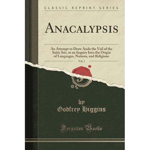 Anacalypsis by Godfrey Higgins: 2 Vols
