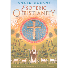 Esoteric Christianity by Annie Besant (Quest Edition)