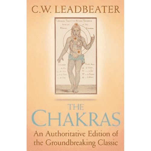 The Chakras by C.W. Leadbeater