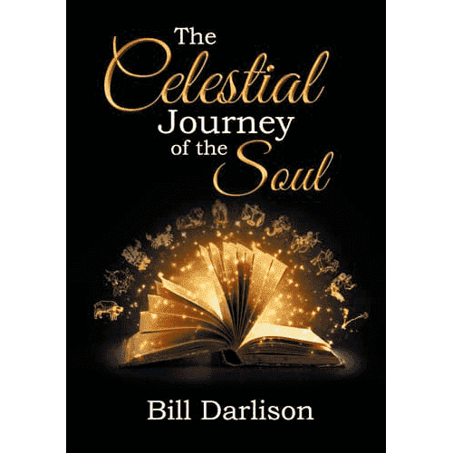 The Celestial Journey of the Soul: Zodiacal Themes in the Gospel of Mark by Bill Darlison