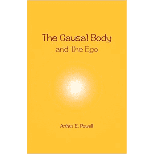 The Causal Body and the Ego by A.E. Powell: T.P.H. Adyar Edition