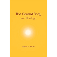 The Causal Body and the Ego by A.E. Powell: T.P.H. Adyar Edition