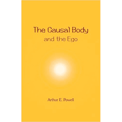 The Causal Body and the Ego by A.E. Powell: T.P.H. Adyar Edition