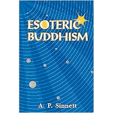 Esoteric Buddhism by A.P. Sinnett