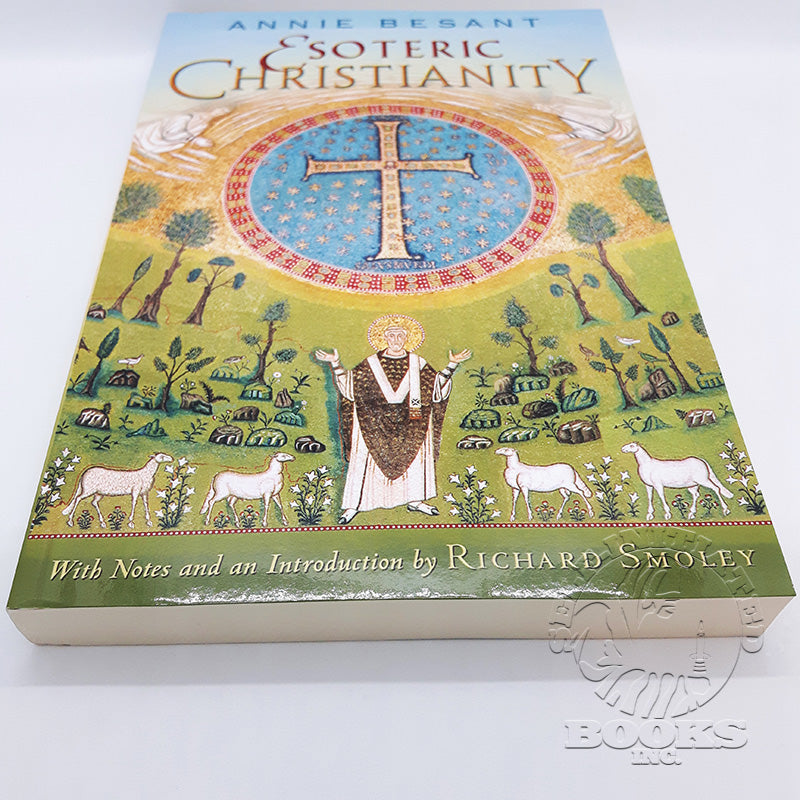 Esoteric Christianity by Anne Besant