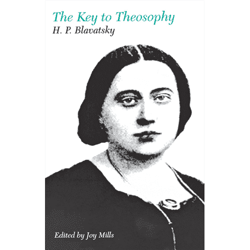 The Key to Theosophy by H.P. Blavatsky