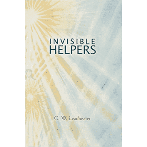 Invisible Helpers by C.W. Leadbeater