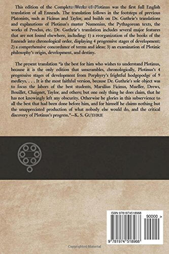 Plotinus Complete Works: In Chronological Order, Grouped in Four Periods (4 Volumes in 1 Unabridged) by Kenneth Sylvan Guthrie