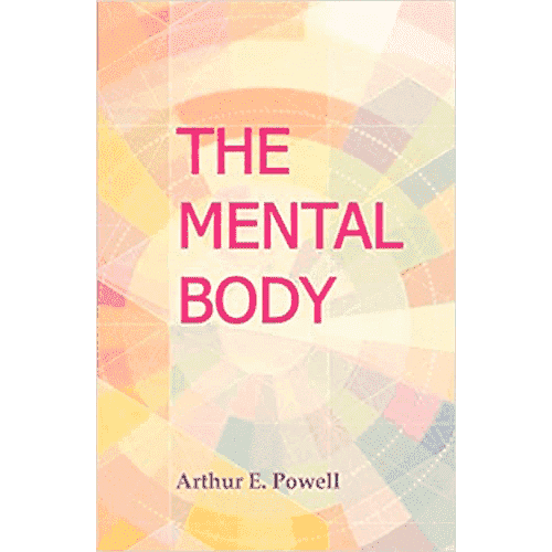 The Mental Body by A.E. Powell