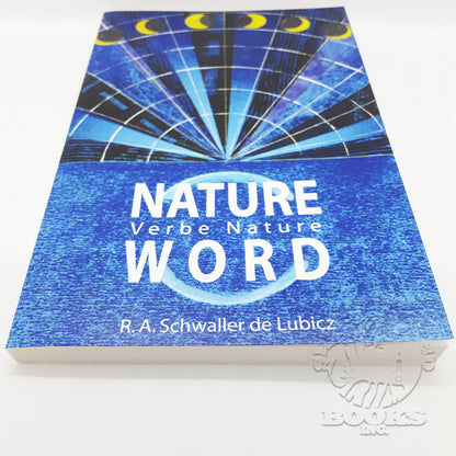 Nature Word by R.A. Schwaller de Lubicz