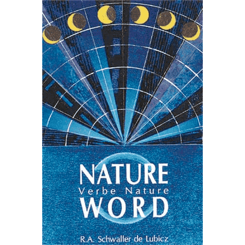 Nature Word by R.A. Schwaller de Lubicz