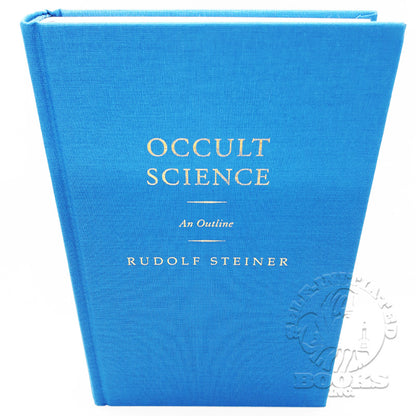 Occult Science: An Outline by Rudolf Steiner (Cw 13) Limited Edition Hardback 