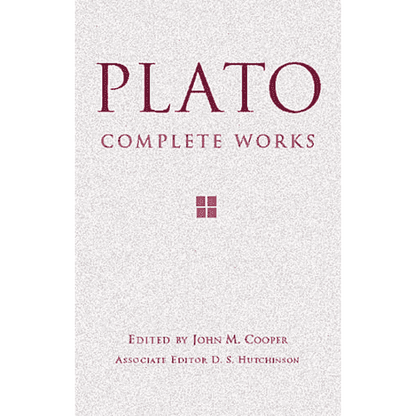 Plato: Complete Works edited by John M. Cooper