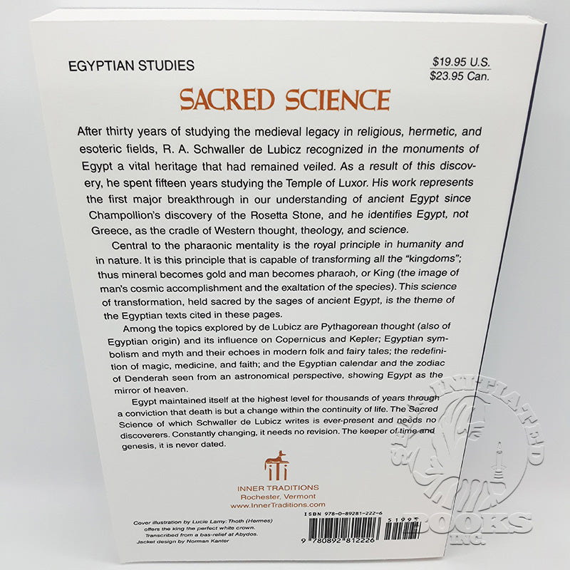 Sacred Science: The King of Pharaonic Theocracy by R.A. Schwaller de Lubicz