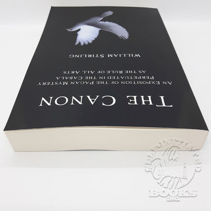 The Canon: An Exposition of the Pagan Mystery Perpetuated in the Cabala as the Rule of All Arts by William Stirling