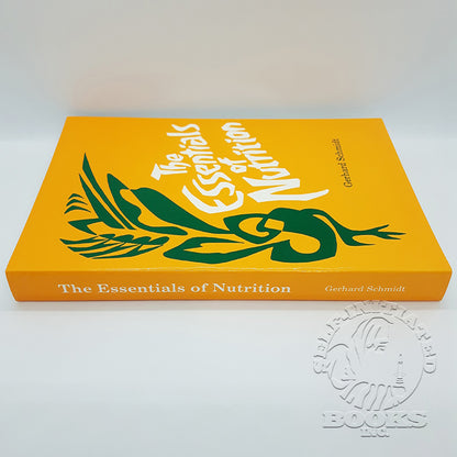 The Essentials of Nutrition by Gerhard Schmidt