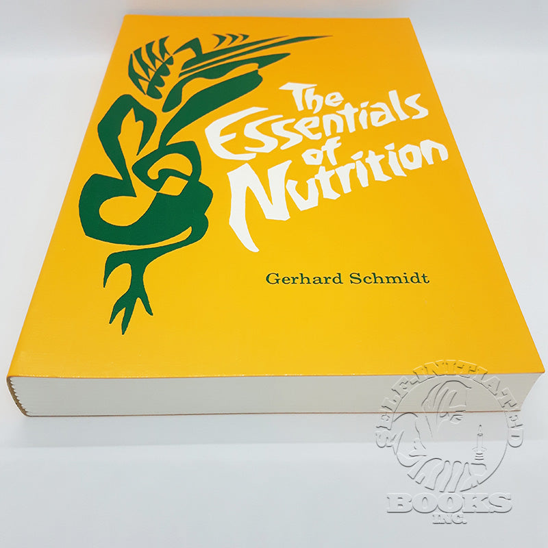 The Essentials of Nutrition by Gerhard Schmidt