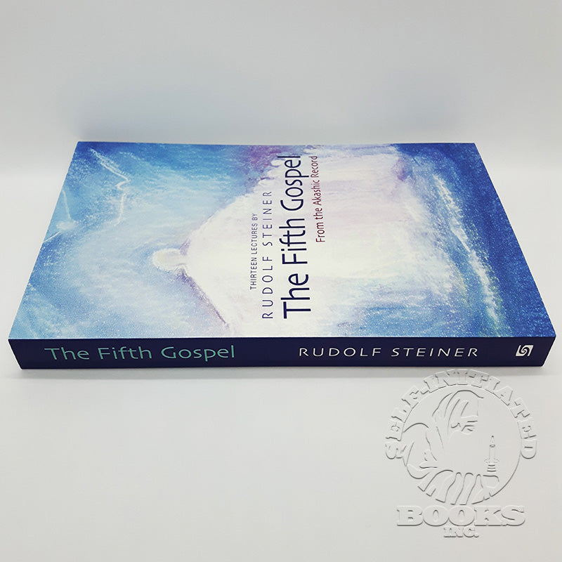 The Fifth Gospel: From the Akashic Record by Rudolf Steiner (Cw 148)