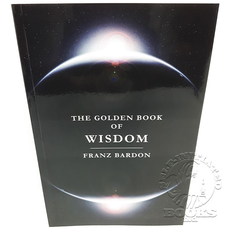 The Golden Book of Wisdom by Franz Bardon