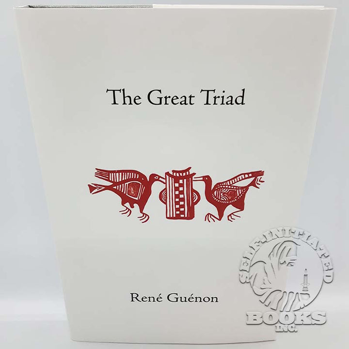 The Great Triad by Rene Guenon