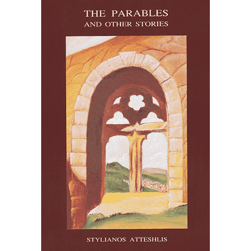 The Parables and Other Stories by Stylianos Atteshlis (Daskalos)