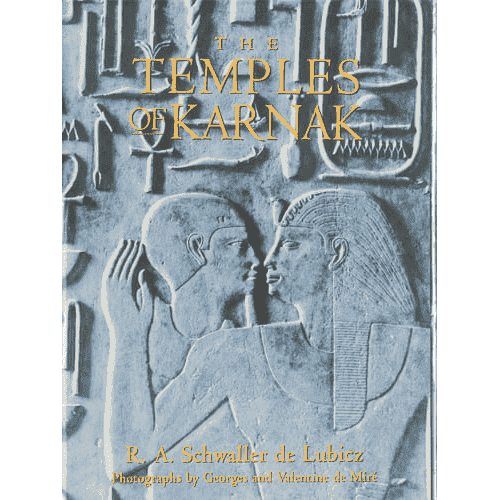 The Temples of Karnak by R.A. Schwaller de Lubicz