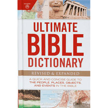 Ultimate Bible Dictionary: A Quick and Concise Guide to the People, Places, Objects, and Events in the Bible by Holman Bible Editorial